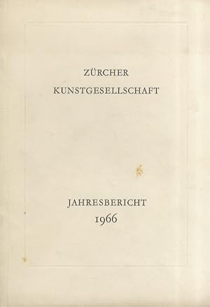 Zürcher Kunstgesellschaft. Jahresbericht 1966.