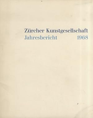 Zürcher Kunstgesellschaft. Jahresbericht 1968.