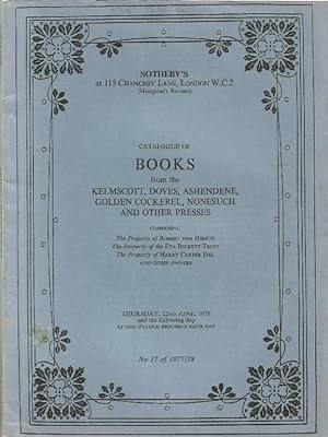 Sotheby catalogue. Books from the Kelmscott, Doves, Ashendene, Golden Cockerel, Nonesuch and othe...