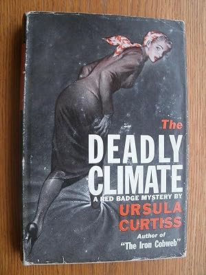 The Deadly Climate