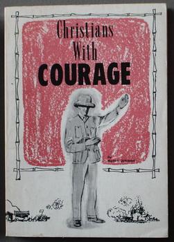 Christians With Courage. (Christians You Should Know Series; James Hudson Taylor; Wilfred Grenfel...