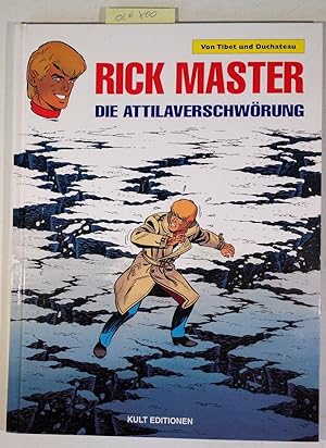 Die Attilaverschwörung - Rick Master Band 45