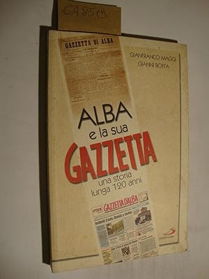 Alba e la sua Gazzetta - Una storia lunga 120 anni