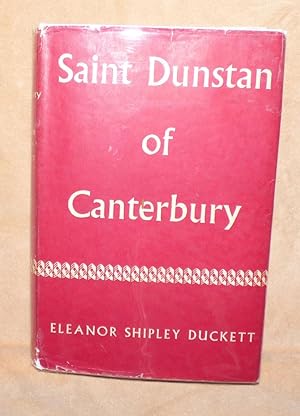 SAINT DUNSTAN OF CANTERBURY: A Study of Monastic Reform in the Tenth Century