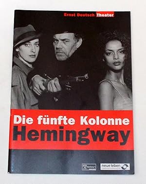 Programmheft Die fünfte Kolonne von Ernest Hemingway. Premiere 14. Januar 1999