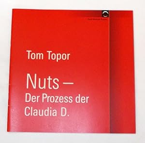 Programmheft Nuts - Der Prozess der Claudia D. von Tom Topor. Premiere 23. Februar 2006