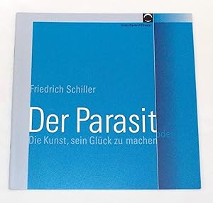 Programmheft Der Parasit von Friedrich Schiller. Premiere 18. August 2005