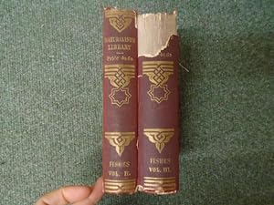 The Naturalist's Library Vol XXXVI and Vol XXXVII: Ichthyology. British Fishes Part I and Part II...