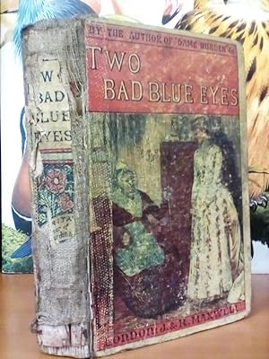 Two Bad Blue Eyes, A Novel