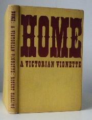 Home: A Victorian Vignette