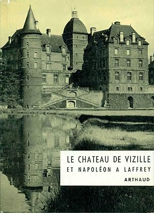 Le chateau de Vizillz Napoleon à Laffrey