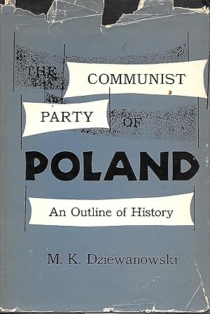 Communist Party Of Poland An Outline of History