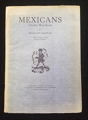 Mexicans: Twelve Woodcuts (Number Forty-Three, University of Washington Chapbooks)