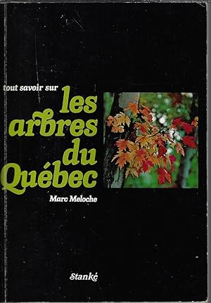 Tout savoir sur les arbres du Québec