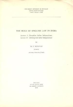 The Role of English Law in India ; Lecture 1: Reception before independence.--Lecture 2: Developm...