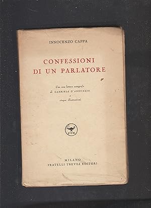 Confessioni di un parlatore, con una lettera autografa di Gabriele D'Annunzio