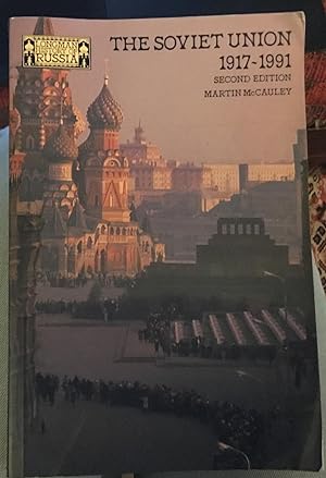 The Soviet Union 1917-1991 (Longman History of Russia)