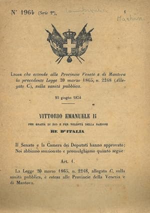 che estende alle Provincie Venete e di Mantova la precedente Legge 20 marzo 1865, n. 2248 (Allega...