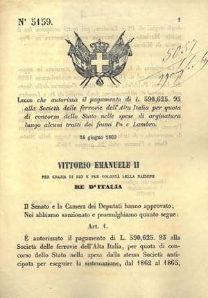 che autorizza il pagamento di L. 590,625.93 alla Società delle ferrovie dell'Alta Italia per quot...