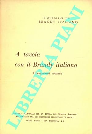 A tavola con il Brandy italiano. Divagazioni romane.
