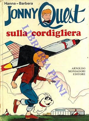 Jonny Quest. Sulla cordigliera.