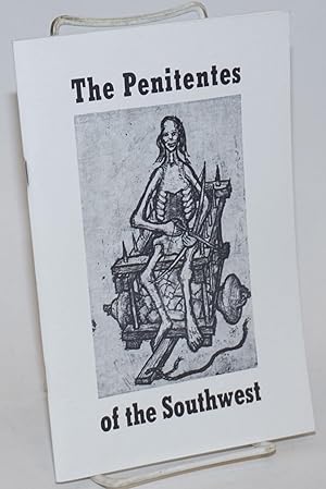 The Penitentes of the Southwest; with etchings by Eli Levin
