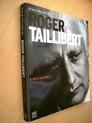 Roger Taillibert : Réalisations