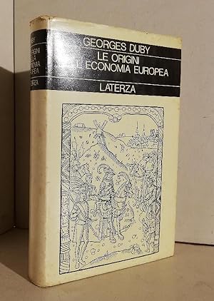 Le origini dell'economia europea: guerrieri e contadini nel Medioevo. Prefazione di Vito Fumagalli