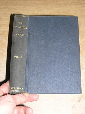 The Via Media Of The Anglican Church - Volume I