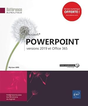 Powerpoint ; versions 2019 et Office 365
