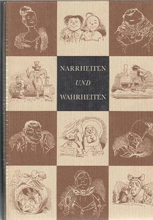 Narrheiten und Wahrheiten Bildergeschichten mit Texten und Illustrationen von Wilhelm Busch. Mit ...