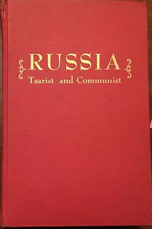 RUSSIA TSARIST AND COMMUNIST