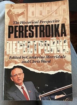 Perestroika: The Historical Perspective