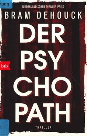 Der Psychopath : Thriller.