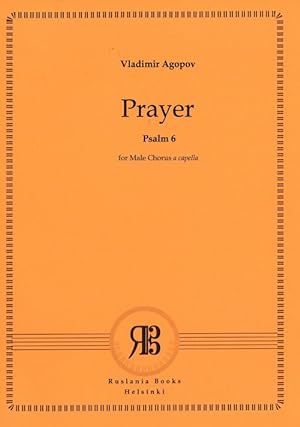 Prayer (Psalm no. 6) for Male Chorus a capella