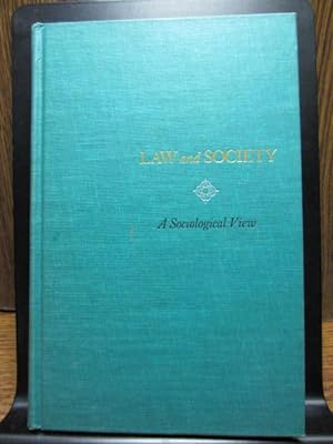 LAW AND SOCIETY - A Sociological View