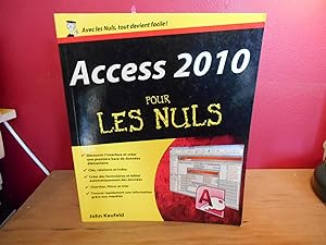 ACCESS 2010 POUR LES NULS