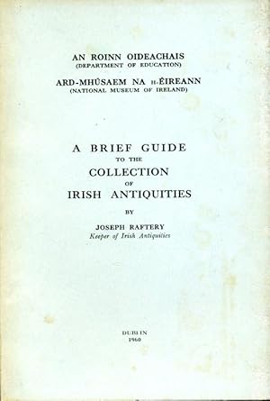 A Brief Guide to the Collection of Irish Antiquities