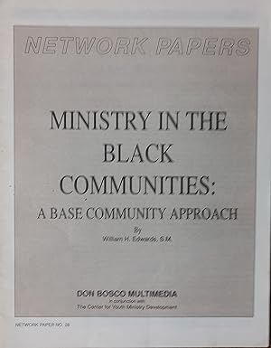 Ministry In The Black Communities: A Base Community Approach (Network Paper No.28)