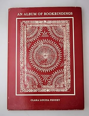 An album of selected bookbindings / by Clara Louisa Penney