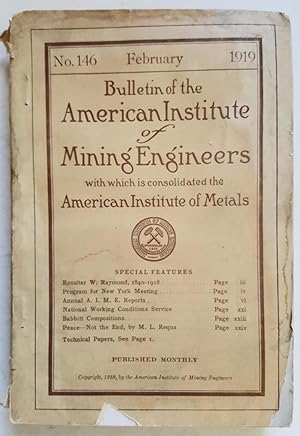 Bulletin of the American Institute of Mining Engineers with which is consolidated the American In...
