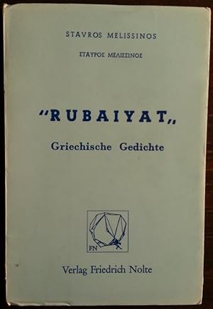 Rubaiyat. Griechische Gedichte.