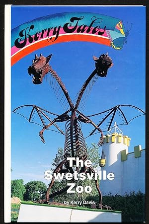 The Swetsville Zoo : Kerry Tales