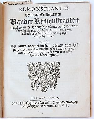 Pamphlet. Remonstrantie by de zes colloquenten vander remonstranten weghen in de haechsche confer...