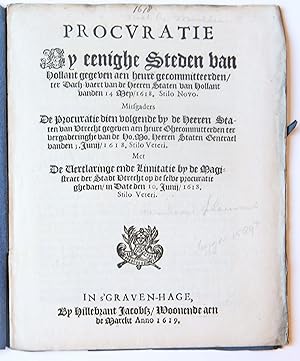 Pamphlet. Procvratie By eenighe steden van Hollant gegeven aen heure gecommitteerden, ter Dach-va...