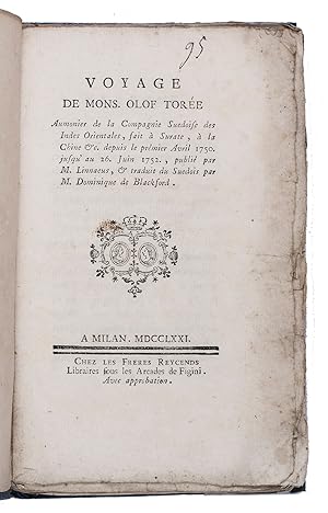 Voyage de Mons. Olof Torée aumonier de la Compagnie Suedoise des Indes Orientales, fait à Surate,...