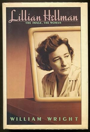 Lillian Hellman, The Image, The Woman