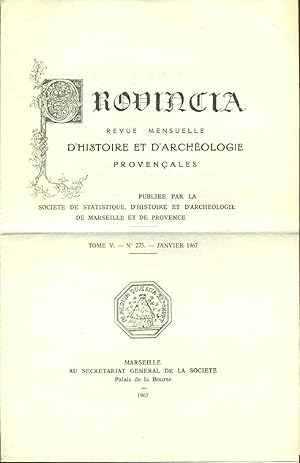 Provincia . Tome V. no275 . Revue mensuelle d'histoire et d'archéologie provençales