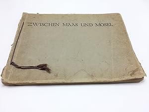 Zwischen Maas Und Mosel