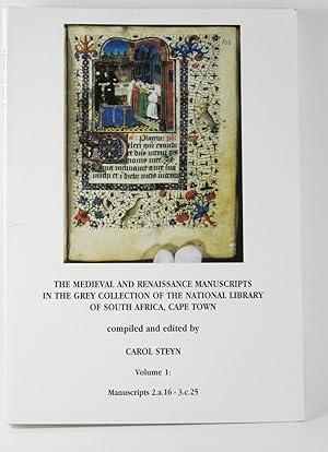 The Medieval and Renaissance Manuscripts in the Grey Collection of the National Library of South ...
